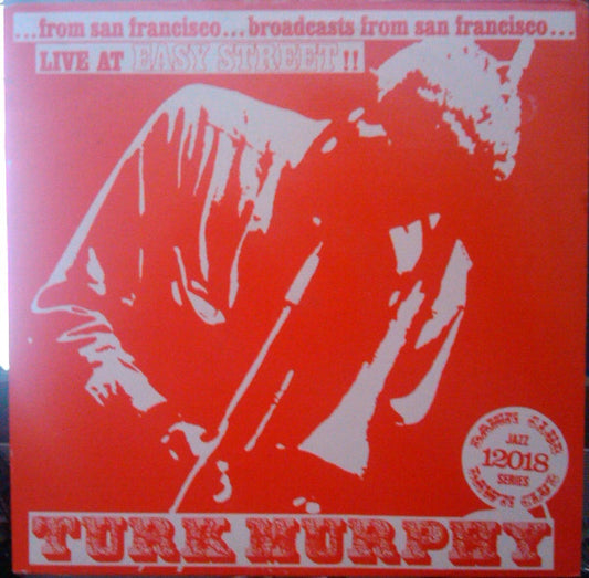 Turk Murphy's New Orleans Jazz Band* : Live At Easy Street (LP, RE)