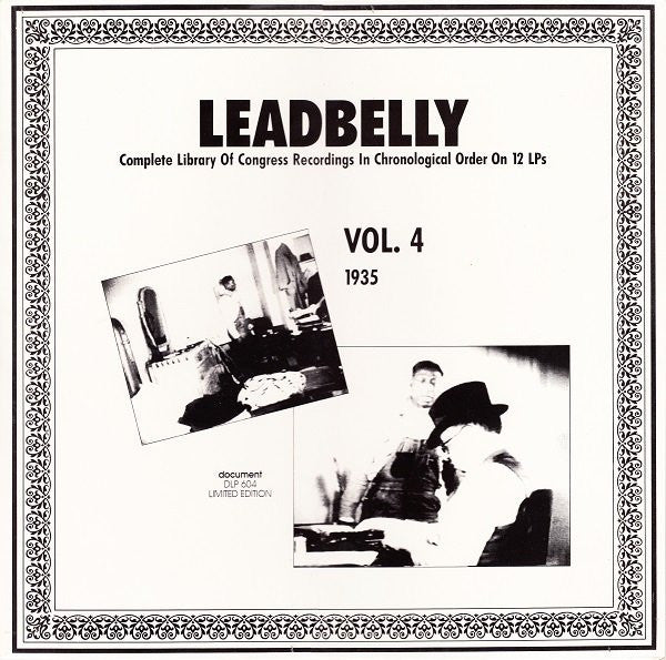 Leadbelly : Vol. 4 1935 (Complete Library Of Congress Recordings In Chronological Order On 12 LPs) (LP, Comp, Mono, Ltd, RM)