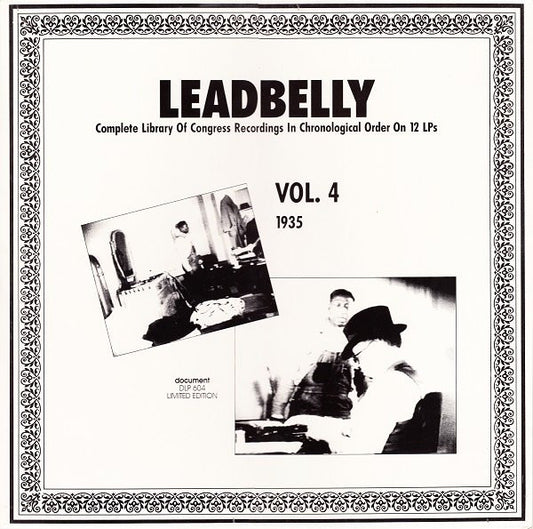 Leadbelly : Vol. 4 1935 (Complete Library Of Congress Recordings In Chronological Order On 12 LPs) (LP, Comp, Mono, Ltd, RM)