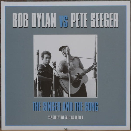 Bob Dylan Vs Pete Seeger : The Singer And The Song (2xLP, Comp, Blu)