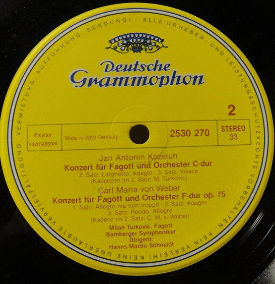 Wolfgang Amadeus Mozart • Jan Antonin Kozeluch • Carl Maria von Weber - Milan Turkovic • Bamberger Symphoniker • Hanns-Martin Schneidt : Fagottkonzerte • Bassoon Concertos (LP, Album, RE)