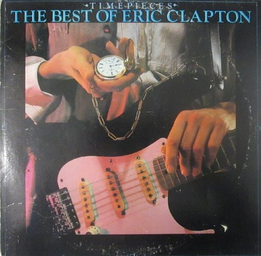 Eric Clapton : Time Pieces - The Best Of Eric Clapton (LP, Comp)