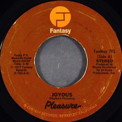 Pleasure (4) : Joyous / Dance To The Music (7", Single, Styrene, Pit)
