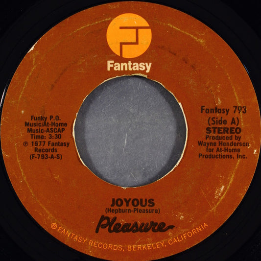 Pleasure (4) : Joyous / Dance To The Music (7", Single, Styrene, Pit)