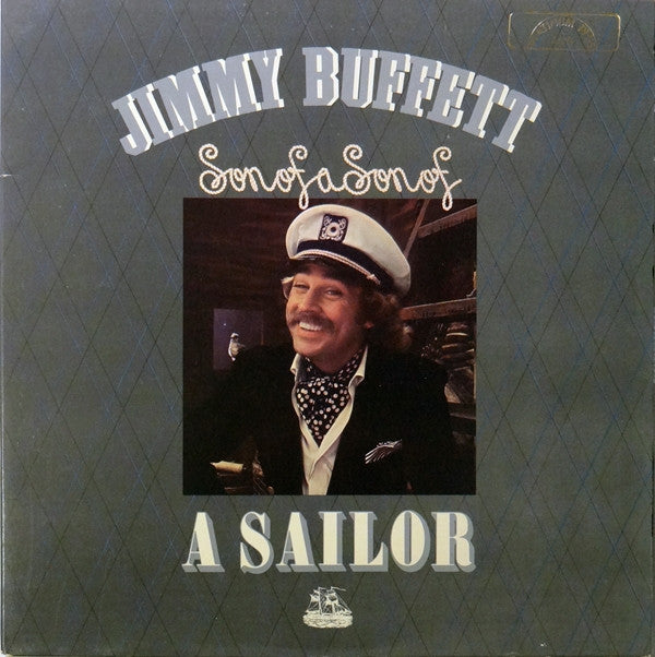 Jimmy Buffett : Son Of A Son Of A Sailor (LP, Album, Yel)