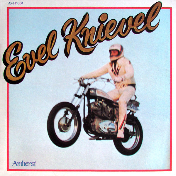 Evel Knievel : Evel Knievel (LP, Album, Pit)