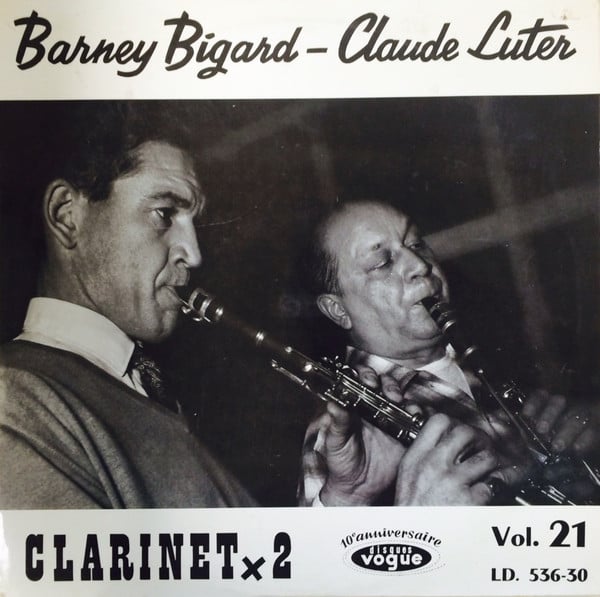 Barney Bigard - Claude Luter : Clarinet X 2 (LP, Album, Mono)