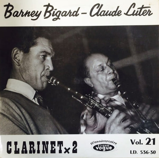 Barney Bigard - Claude Luter : Clarinet X 2 (LP, Album, Mono)