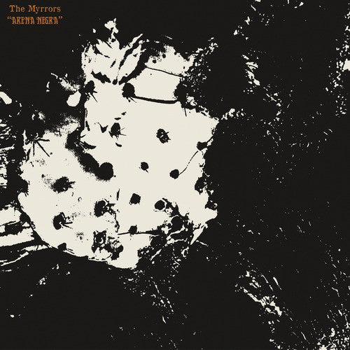 The Myrrors : Arena Negra (LP, Album, Ltd, Mil)