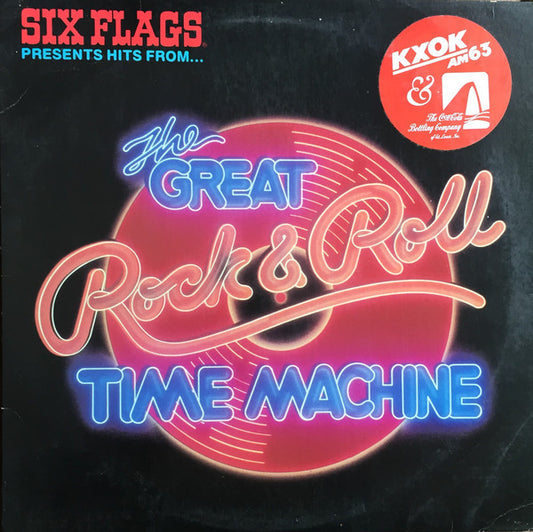 Various, Six Flags Orchestra & Chorus : Six Flags Presents Hits From 'The Great Rock & Roll Time Machine' (LP, Comp)