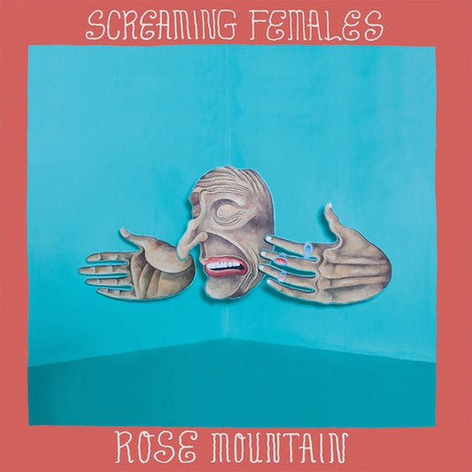 Screaming Females : Rose Mountain (LP, Album + 7")
