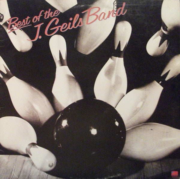 The J. Geils Band : Best Of The J. Geils Band (LP, Comp, MO )