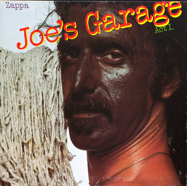 Zappa* : Joe's Garage Act I (LP, Album, Gat)