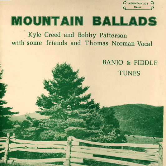 Kyle Creed, Bobby Patterson (3), Thomas Norman* : Mountain Ballads (LP, Album)