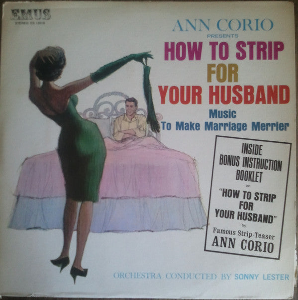 Ann Corio, Sonny Lester & His Orchestra : How To Strip For Your Husband (LP, Album)