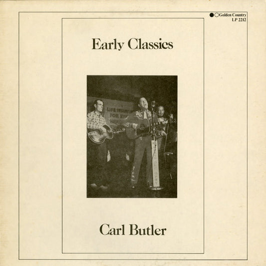 Carl Butler : Early Classics (LP, Comp, Mono)