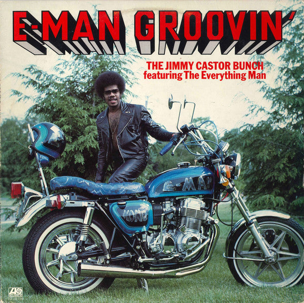 The Jimmy Castor Bunch Featuring The Everything Man : E-Man Groovin' (LP, Album, PR )