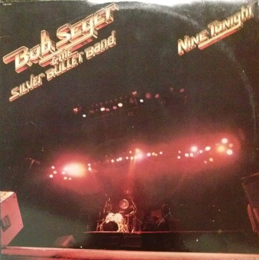 Bob Seger & The Silver Bullet Band* : Nine Tonight (2xLP, Album, Jac)