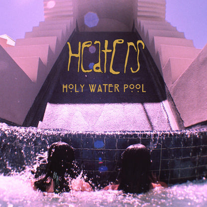 Heaters (2) : Holy Water Pool (LP, Album, Ltd, Ele)