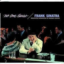 Frank Sinatra : No One Cares (LP, Album, Mono, Ind)