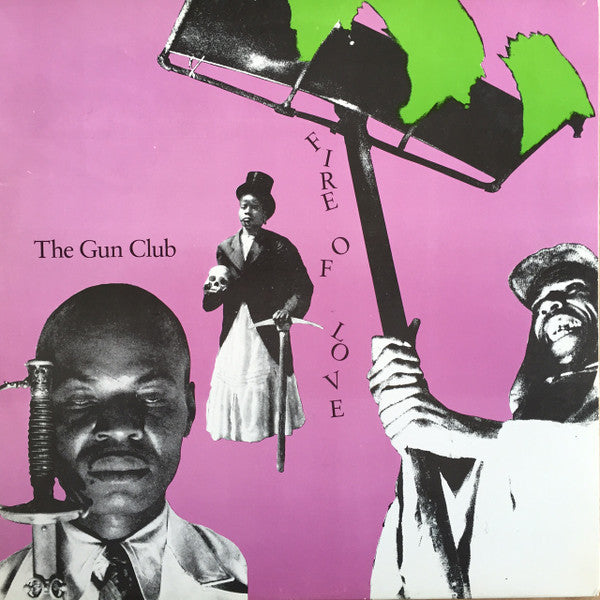The Gun Club : Fire Of Love (LP, Album, RP)