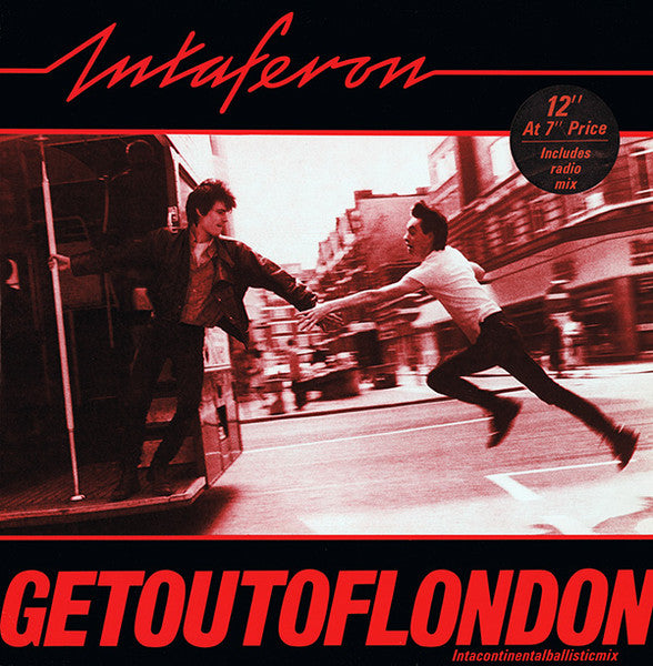 Intaferon : Getoutoflondon (Intacontinentalballisticmix) (12", Single)