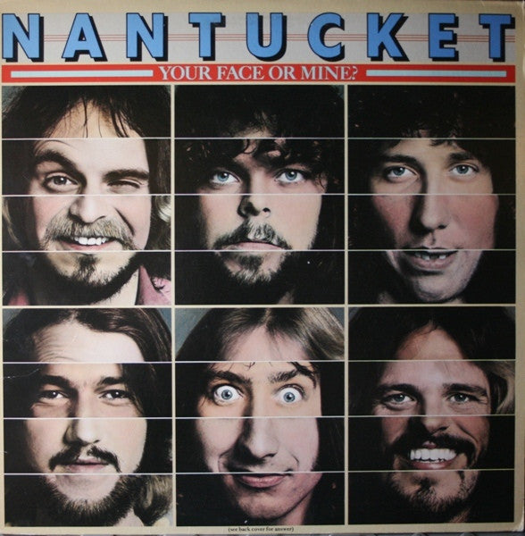 Nantucket : Your Face Or Mine? (LP, Album, Ter)