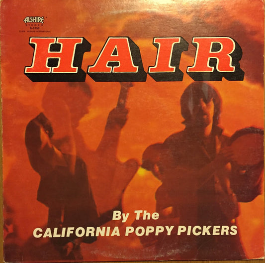 The California Poppy Pickers : Hair (LP, RE)