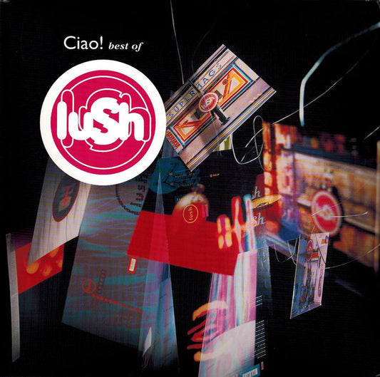 Lush : Ciao! Best Of Lush (2xLP, Comp, Ltd, RE, Red)
