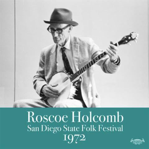 Roscoe Holcomb : San Diego State Folk Festival 1972 (LP)