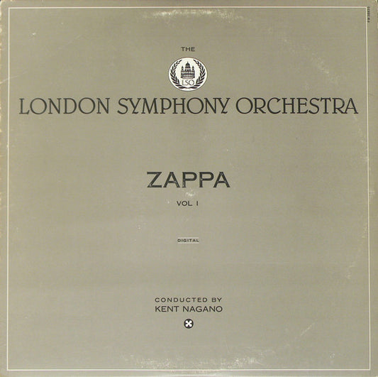 Zappa* / The London Symphony Orchestra* Conducted By Kent Nagano : The London Symphony Orchestra - Zappa Vol. 1 (LP, Album)