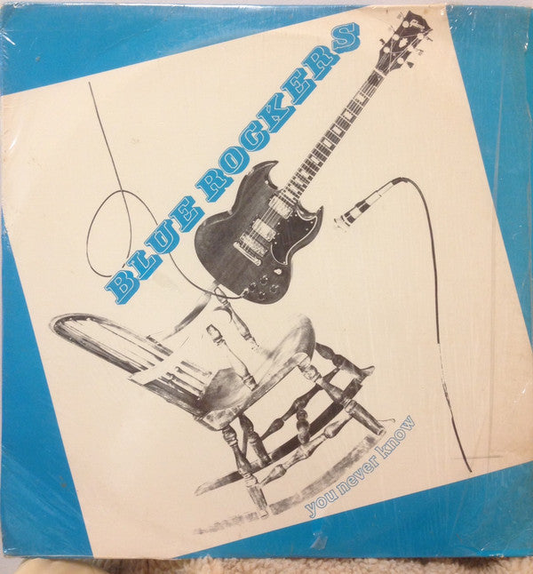 The Blue Rockers : You Never Know (LP, Album)