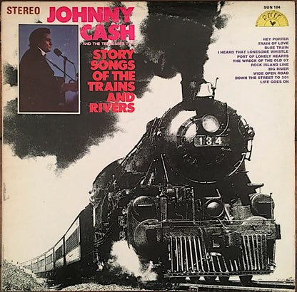 Johnny Cash & The Tennessee Two : Story Songs Of The Trains And Rivers (LP, Comp, Club)