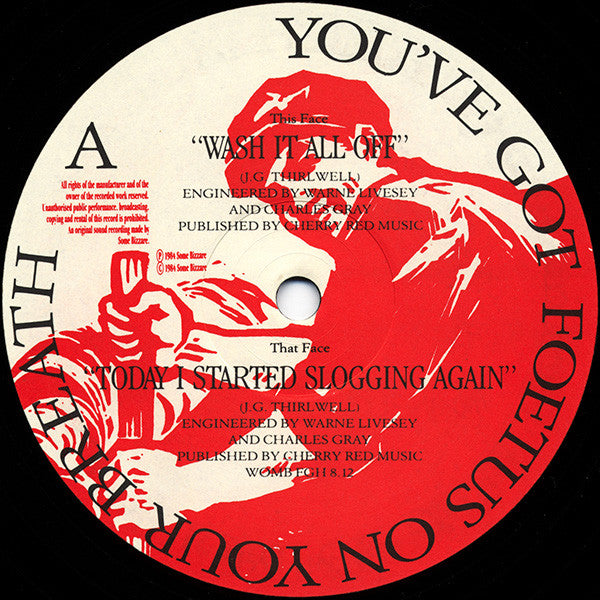 You've Got Foetus On Your Breath* : Wash & Slog (12")
