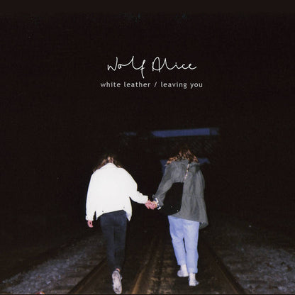 Wolf Alice : White Leather / Leaving You (7", RSD, Single, Ltd)