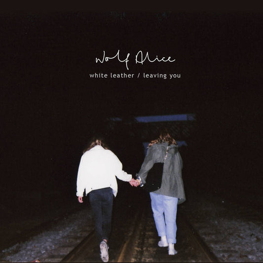 Wolf Alice : White Leather / Leaving You (7", RSD, Single, Ltd)