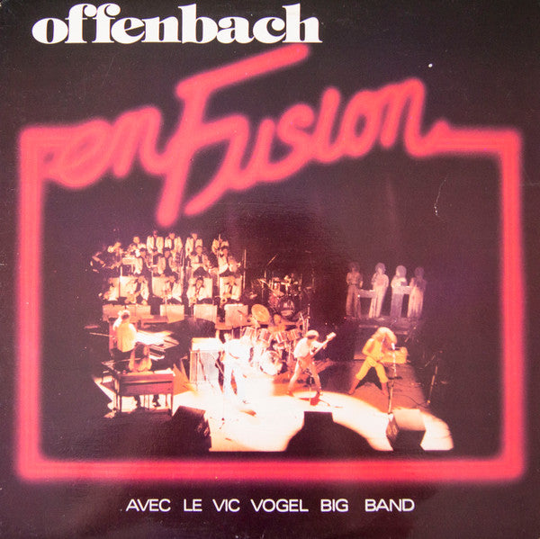 Offenbach Avec Vic Vogel : En Fusion (LP, Album)