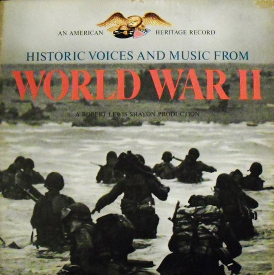 Various : Historic Voices And Music From World War II (LP)