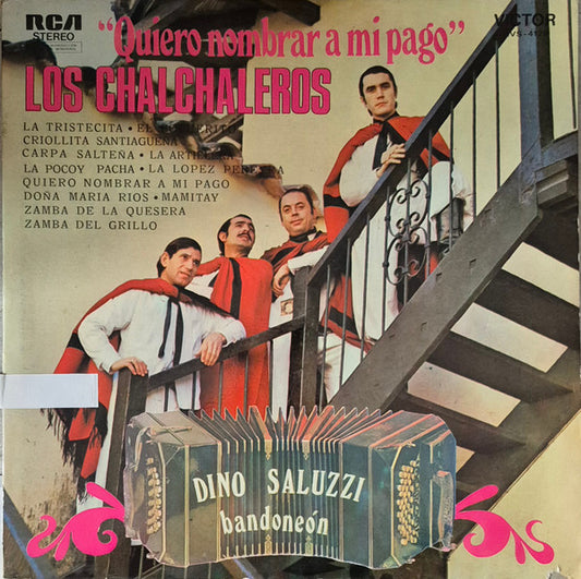 Los Chalchaleros, Dino Saluzzi : Quiero Nombrar A Mi Pago (LP, Album)