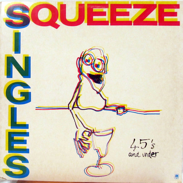 Squeeze (2) : Singles - 45's And Under (LP, Comp, Club, Car)