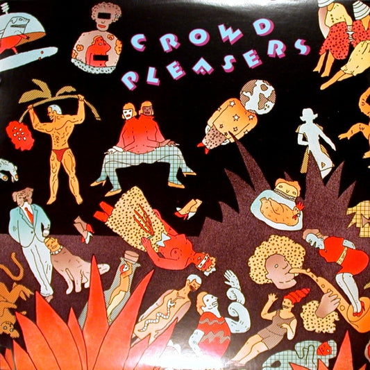 Crowd Pleasers (2) : Crowd Pleasers (LP, Album, RI)