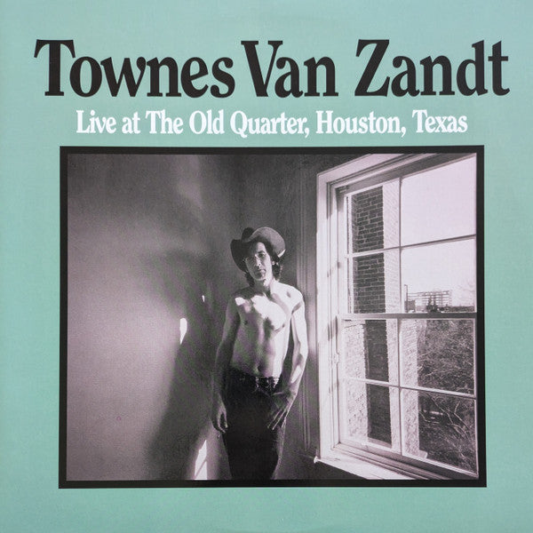 Townes Van Zandt : Live At The Old Quarter, Houston, Texas (2xLP, Album, RE, Gat)
