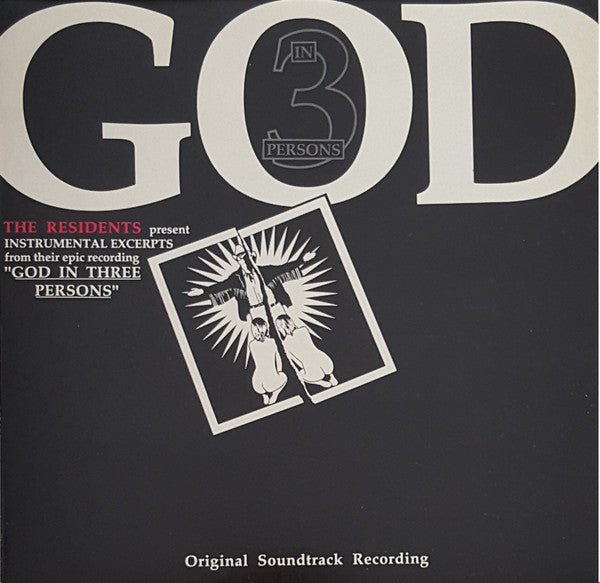 The Residents : The Residents Present "Instrumental Excerpts" From Their Epic Recording "God In Three Persons" (LP, Album)
