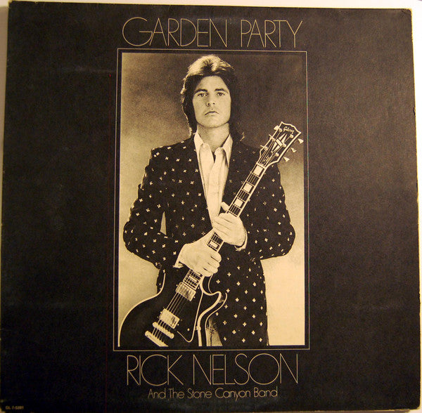 Rick Nelson & The Stone Canyon Band : Garden Party (LP, Album, Gat)