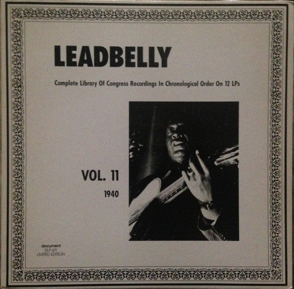 Leadbelly : Vol. 11 1940 (Complete Library Of Congress Recordings In Chronological Order On 12 LPs)  (LP, Comp, Mono, Ltd, RM)