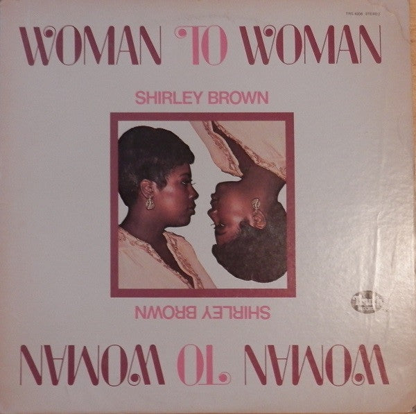 Shirley Brown : Woman To Woman (LP, Album)