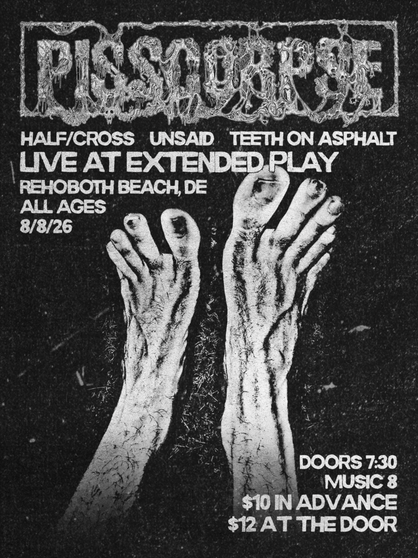 Pisscorpse / Half/Cross / Unsaid / Teeth on Asphalt - August 8th, 2026 @ Extended Play