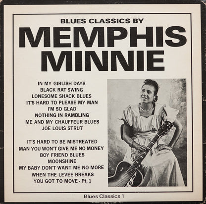 Memphis Minnie : Blues Classics By Memphis Minnie (LP, Comp, RE)