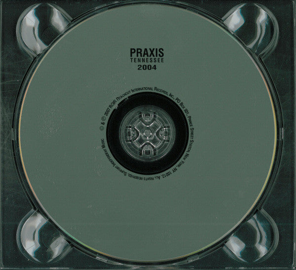 Praxis : Tennessee 2004 (CD, Album)
