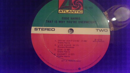 Eddie Harris : That Is Why You're Overweight (LP, Album, MO)
